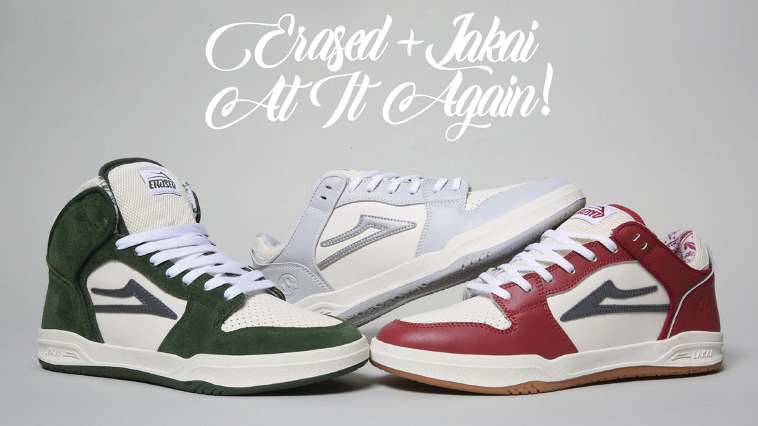 Lakai x Erased Collection
